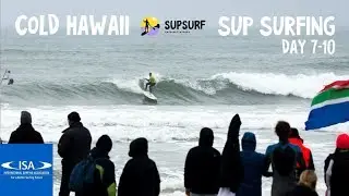 Day 7. SUP Surfing in Cold Hawaii | ISA World SUP Championship Denmark 2017