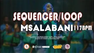 MSALABANI NEEMA GOSPEL CHOIR LOOP/SYNTHESIZER
