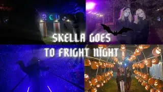 SKELLA GOES TO FRIGHT NIGHT !! 🦇