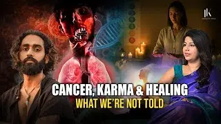 Cancer, Karma, Healing: Reiki, Chakras & Akashic Records Explained | Ft. Komal Maathur & Kartikeya