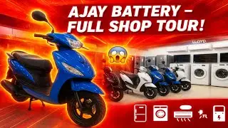 Ajay Battery Shop Full Detailed Tour | Electric Scooty 🛵, Batteries, Fridge, AC & Complete Info