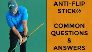 Anti-Flip Stick® | The Most Common Questions & Answers about this Golf Training Aid