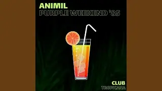 Purple Weekend '85 (Extended Mix)