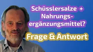 Frage & Antwort: Benötige ich zu den Schüßler-Salzen noch Nahrungsergänzungsmittel?