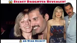 Freddie Mercury&rsquo;s Partner Reveals Secret Daughter Hidden for 48 Years