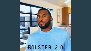 Bolster (I Deserve It)