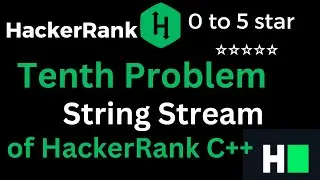 10. Hacker Rank Solution: String Stream || String Stream solution of C++ Problem