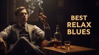 Midnight Relax Blues &ndash; Classic Blues Guitar & Soulful Mood