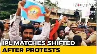 IPL Matches Shifted Out Of Chennai Due To Cauvery Protests: Sources