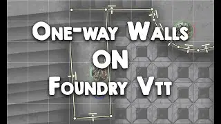 Foundry Vtt One-way Walls for multi level maps.