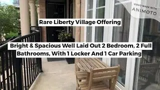 Toronto's Best - Liberty Village - The Place YOU want to BE. Welcome Home! 2 Beds 2 Baths $2500