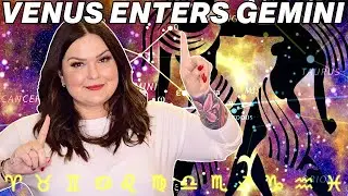 Venus Enters Gemini 2023
