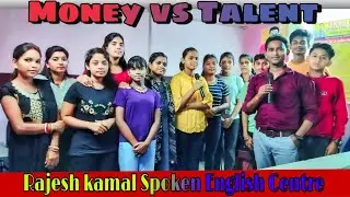 Debate in English|| money vs talent which is better to have  ? #English_debate