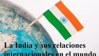 Relaciones internacionales de la India por Dami&aacute;n Jacubovich