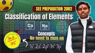 2.classification of elements class 10 science| electronic configuration | SEE preparation 2082
