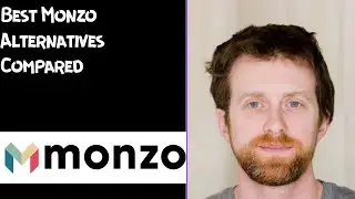 Best Monzo Alternatives Compared