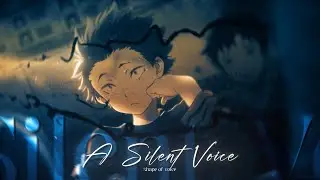 A Silent Voice Edit 🔥 / 