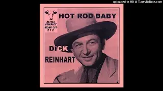 Dick Reinhart -  Hot Rod Baby