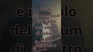 Il debutto epico di Led Zeppelin #LedZeppelin #Esordio #Curiosit&agrave;Musicali