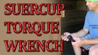 Suercup Torque Wrench Rewiew | YeahPete