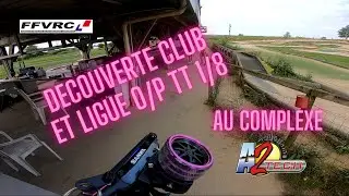 decouverte club et ligue O/P 2024 | complexe #A2tech Modélisme