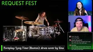 Foreplay/Long Time (Boston); drum cover by Sina [REACTION] REQUEST FEST 35