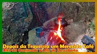 Depois de uma trilha fechada, um caf&eacute; mateiro merecido | Trilhas e Mochila