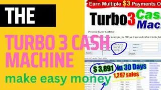 TURBO 3 CASHMACHINE EASIEST NON-STOP CASH FOR $3