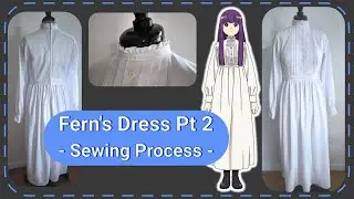 Frieren - Fern Dress Sewing Cosplay Tutorial - DIY