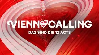 Wer f&auml;hrt f&uuml;r &Ouml;sterreich zum Eurovision Songcontest 2026? 🇦🇹🎤 | Alle 12 Songs im &Uuml;berblick