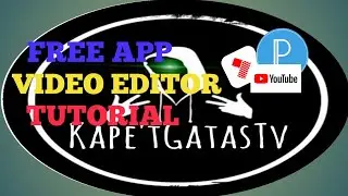 FREE VIDEO EDITOR APP | TUTORIAL #VLOGIT #MLBB |Kape'tgatasTV