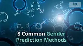 8 Common Gender Prediction Methods