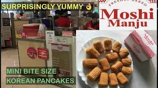 MOSHI MANJU KOREAN CAKES | ROBINSONS GALLERIA