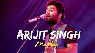 Arijit Singh Sad Mashup | Emotional Song Mashup | Chillout Mix | SK Digital Nature
