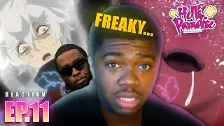 DIDDY made this Episode huh...| Hell's Paradise Episode 11 REACTION!!!