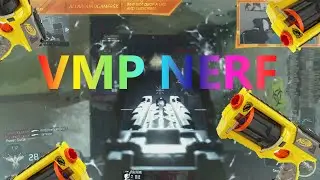 VMP NERF!