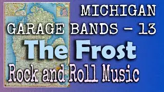 The Frost - Rock and Roll Music - History of the Grande Ballroom