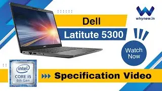 Dell Latitude 5300 Specification Video | whynew.in official | Laptop review | Refurbhished