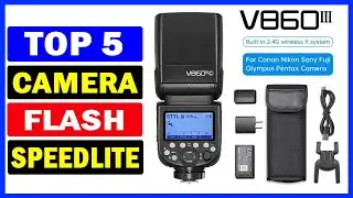 Top 5 Best Camera Flash Speedlite Of 2026