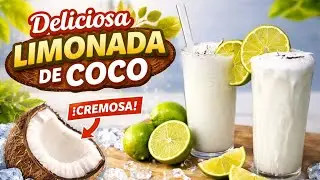 Limonada de Coco Cremosa y Refrescante 🥥🍋 | Receta F&aacute;cil Paso a Paso - Recetas con ale