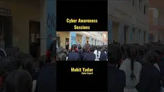 Cyber Awareness Sessions by Mohit Yadav #cybercrimes #cybersecurity #awareness #secureinternet