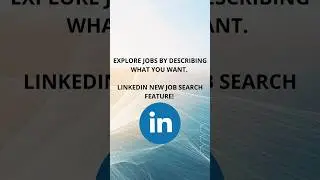 LinkedIn&rsquo;s New Job Search Feature You Need to Know!