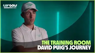 The Training Room: David Puig's Journey | LIV Golf DC