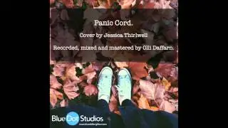 Panic Cord - Gabrielle Aplin (Jessica Thirlwell Cover)