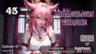 Miraculous Throne   Episode 43 Audio   Blissful Bookshelf Audiobook