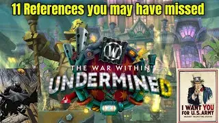 11 Easter Eggs and References you may have MISSED in WoW PATCH 11.1 UNDERMINED