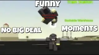 Roblox No Big Deal is HILARIOUS