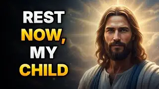 GOD MESSAGE TODAY: Stop The Fear And Sleep Peacefully NOW
