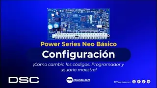 DSC | PowerSeries Neo: Configuraci&oacute;n de c&oacute;digos: Programador y usuario maestro