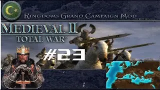 Medieval 2: Total War: Kingdoms Grand Campaign 2.5 - SEL&Ccedil;UKLU 23.B&ouml;l&uuml;m
